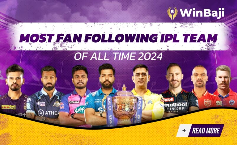 Most Fan Following IPL Team Of All Time 2024