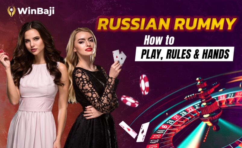 Russian Rummy – How to Play, Rules & Hands