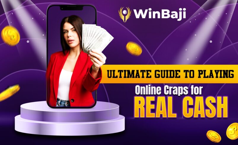Ultimate Guide to Playing Online Craps for Real Cash