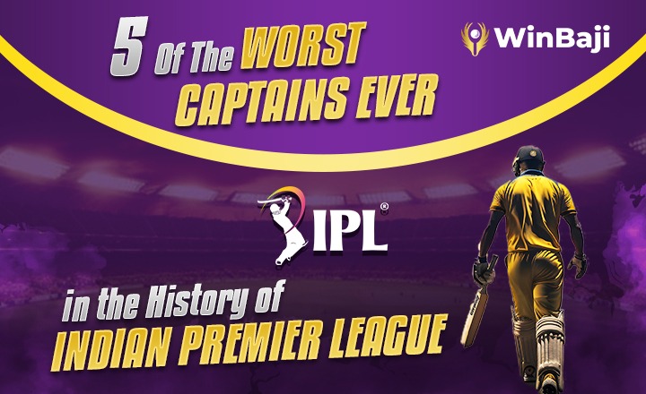 5 of The Worst Captains Ever in The IPL History