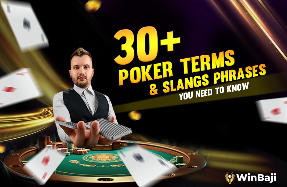 30+ Poker Terms & Slang Phrases You Need To Know