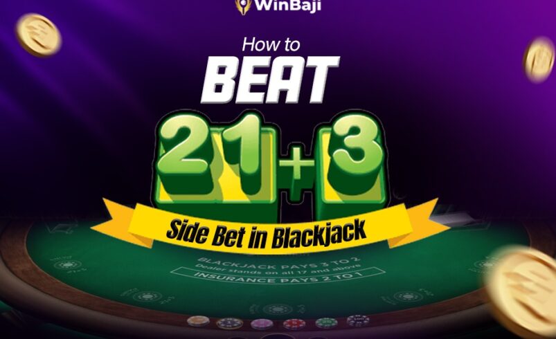 How to Beat the 21+3 Side Bet in Blackjack