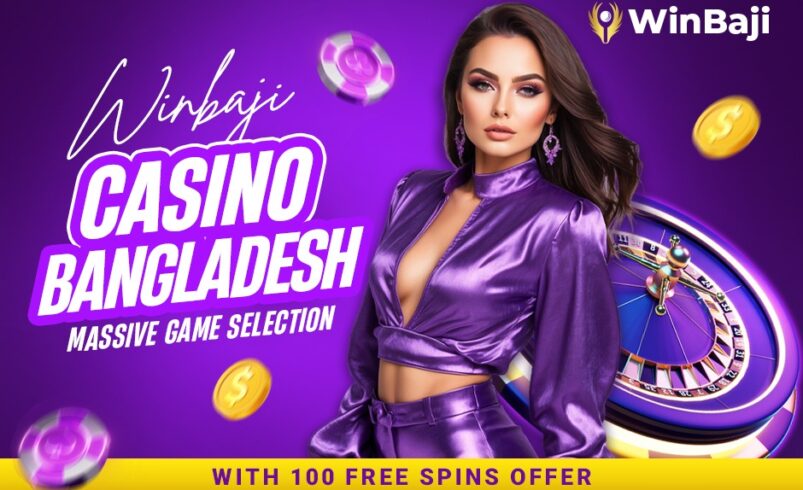 Winbaji Casino Bangladesh: Massive Game Selection with 100 Free Spins Offer