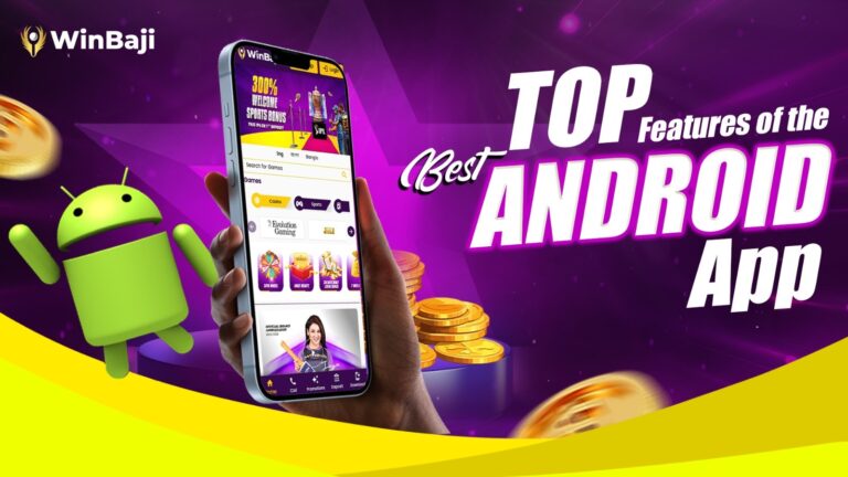 Top Features of the Best Android Apps