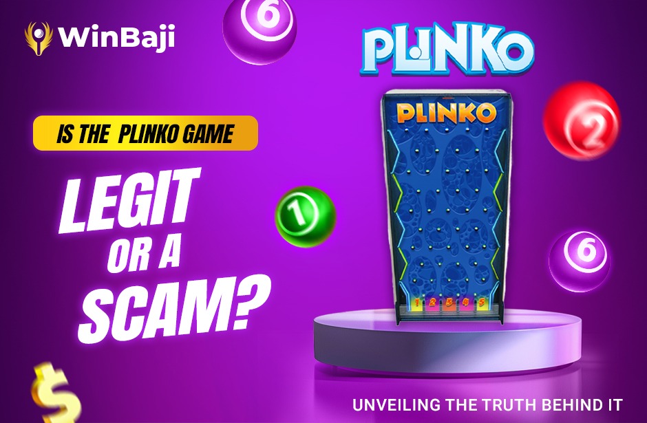 Plinko Game is Real or Fake? Know the Legit Behind it