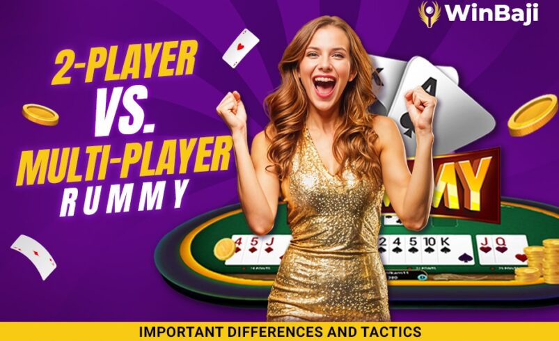 2-Player Rummy vs. Multi-Player Rummy: Important Differences and Tactics