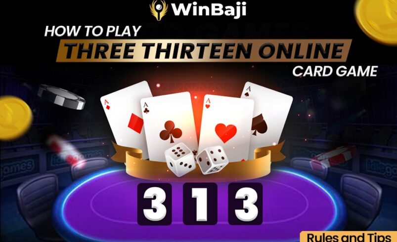 How To Play Three Thirteen Online Card Game Rules and Tips