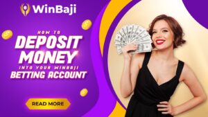 How to Deposit Money into Your Winbaji Betting Account