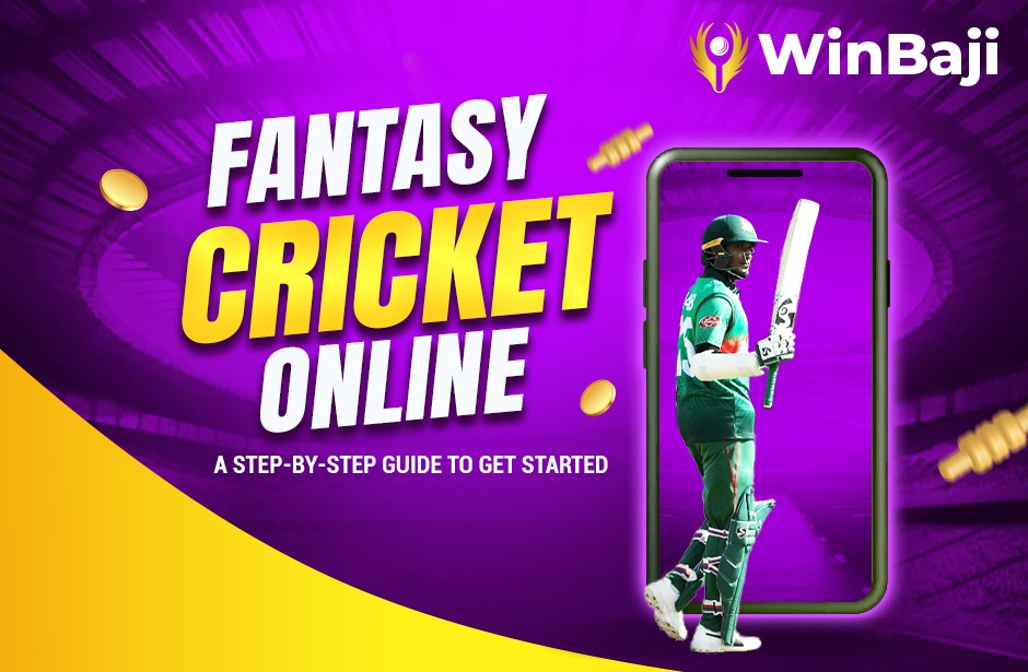 Fantasy Cricket Online: A Step-by-Step Guide to Get Started