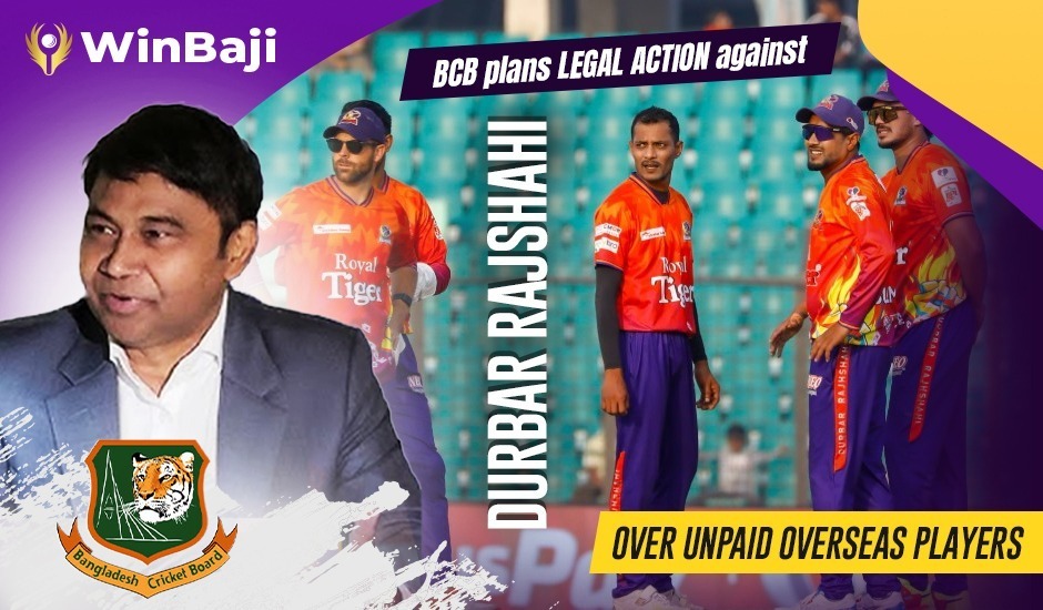 BCB Plans Legal Action Against Durbar Rajshahi Over Unpaid Overseas Players