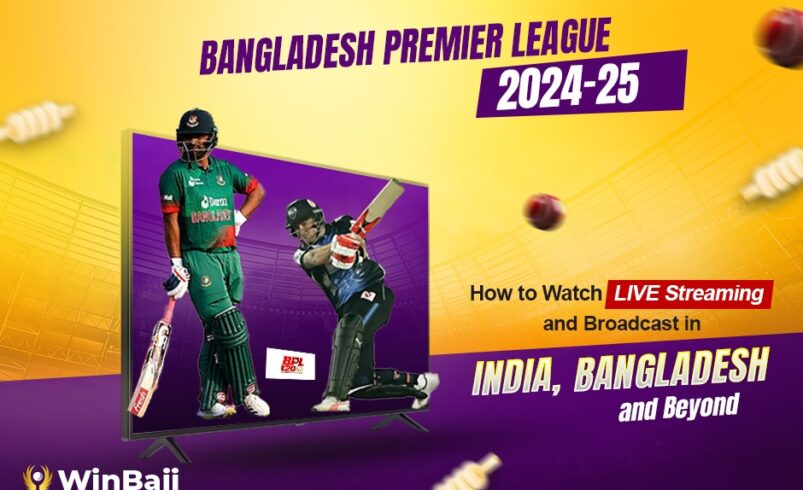 BPL 2024-25: How to Watch Live Streaming and Broadcast in India, Bangladesh, and Beyond