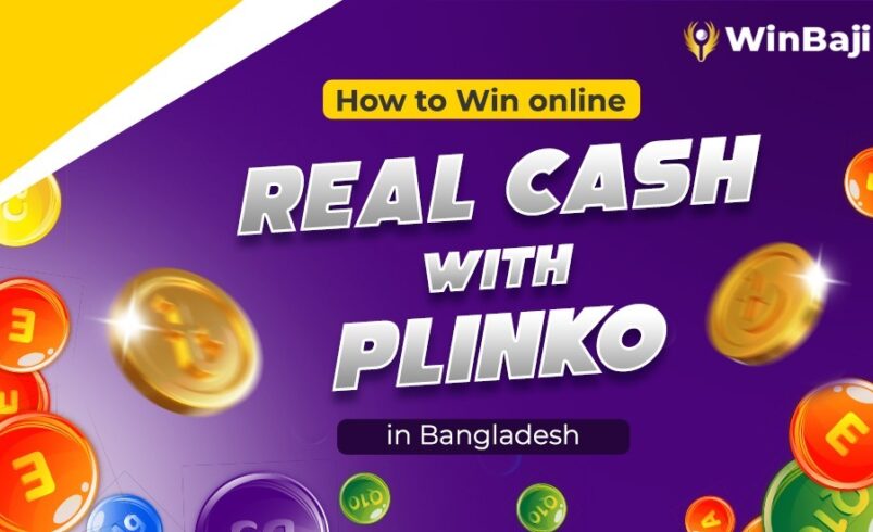How to Win Real Cash with Online Plinko in Bangladesh