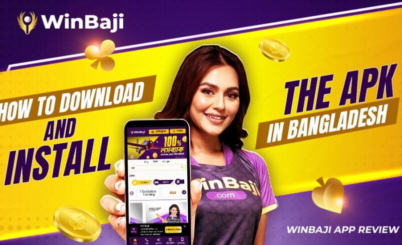 WinBaji App Review: How to Download and Install the APK in Bangladesh